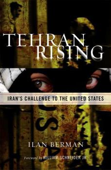 Hardcover Tehran Rising: Iran's Challenge to the United States Book