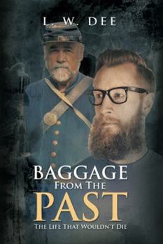 Paperback Baggage from the Past: The Life That Wouldn't Die Book