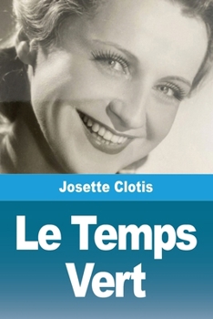 Paperback Le Temps Vert [French] Book