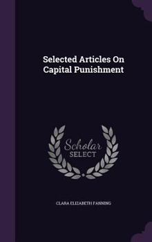 Hardcover Selected Articles On Capital Punishment Book