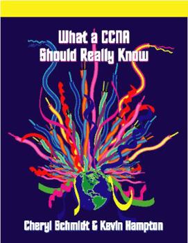 Paperback What a CCNA Should Really Know Book