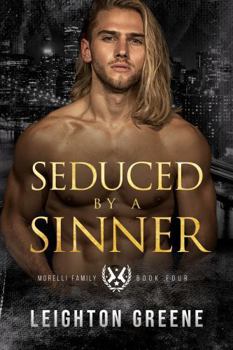 Paperback Seduced by a Sinner: Alternate Cover (Morelli Family Dark City Paperbacks) Book