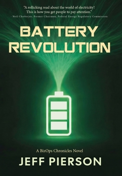 Hardcover Battery Revolution: A BizOps Chronicles Novel Book