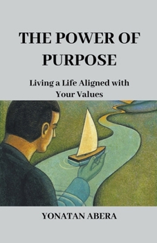 Paperback The Power of Purpose Book