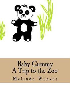 Paperback Baby Gummy: A Trip to the Zoo Book