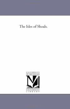 The Isles of Shoals: An Historic Sketch
