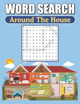 Paperback Word Search Around The House: Large Print Word Find Puzzles [Large Print] Book