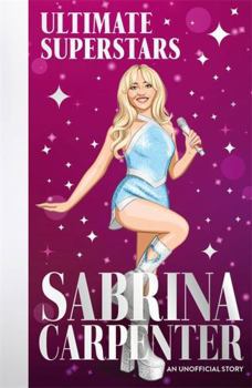 Paperback Sabrina Carpenter : An Unofficial Story Book