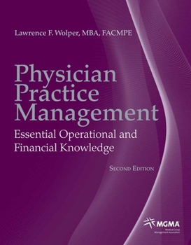 Paperback Physician Practice Management: Essential Operational and Financial Knowledge Book