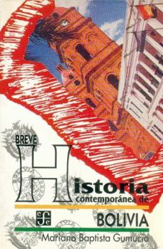 Hardcover Breve historia contemporánea de Bolivia [Spanish] Book