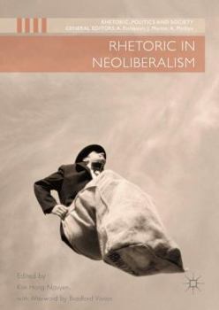 Hardcover Rhetoric in Neoliberalism Book