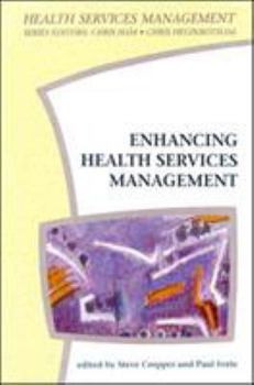 Enhancing Health Services Management: The Role of Decision Support Systems (Health Service Management Series)