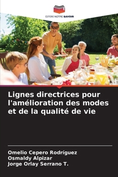 Paperback Lignes directrices pour l'amélioration des modes et de la qualité de vie [French] Book