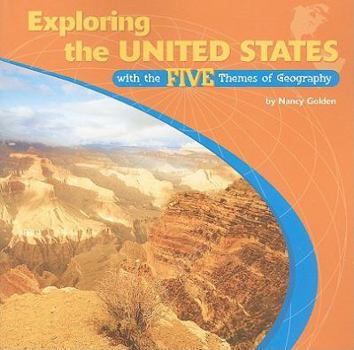 Paperback Exploring the United States with the Five Themes of Geography Book