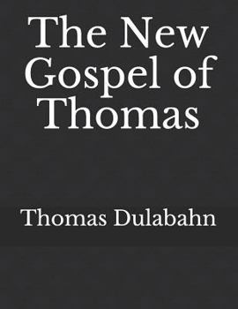 Paperback The New Gospel of Thomas Book