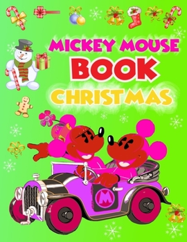 Paperback Mickey Mouse Book Christmas: Mickey Mouse Book Christmas, Mickey Mouse Coloring Book For Adults. 40 Page - 8.5" x 11" Book