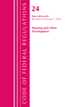 Paperback Code of Federal Regulations, Title 24 Housing and Urban Development 500-699, Revised as of April 1, 2020 Book