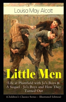 Paperback Jo's Boys, and How They Turned Out: A Sequel to "Little Men" Illustrated Book