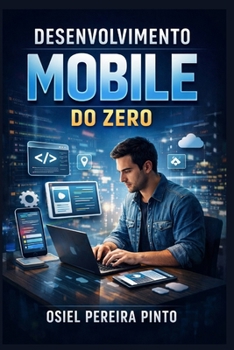 Paperback Desenvolvimento Mobile do Zero [Portuguese] Book