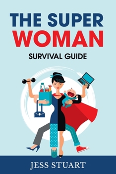 Paperback The Superwoman Survival Guide Book