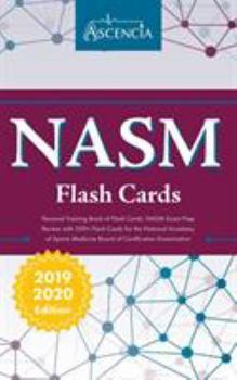 Paperback NASM Personal Training Book of Flash Cards: NASM Exam Prep Review with 300+ Flashcards for the National Academy of Sports Medicine Board of Certificat Book