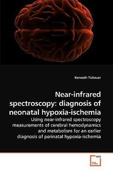 Paperback Near-infrared spectroscopy: diagnosis of neonatal hypoxia-ischemia Book