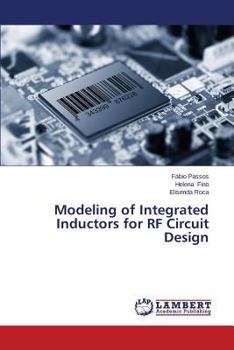 Paperback Modeling of Integrated Inductors for RF Circuit Design Book