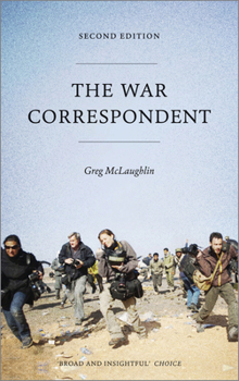 Paperback The War Correspondent: Second Edition Book