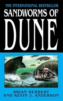 Sandworms of Dune - Book #8 of the Dune