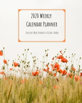 Paperback Weekly Calendar Planner: with Weekly Meal Planner and Monthly Vision Board for Goal Setting Book