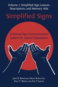 Paperback Simplified Signs: A Manual Sign-Communication System for Special Populations, Volume 2 Book