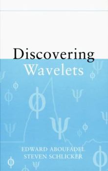Hardcover Discovering Wavelets Book
