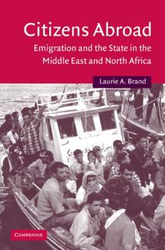 Paperback Citizens Abroad: Emigration and the State in the Middle East and North Africa Book
