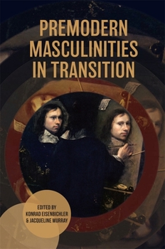 Hardcover Premodern Masculinities in Transition Book