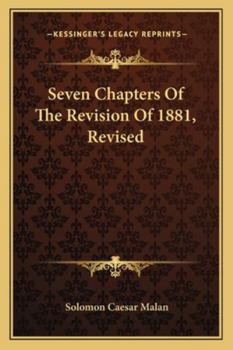 Paperback Seven Chapters Of The Revision Of 1881, Revised Book