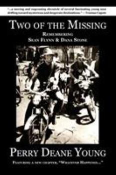Paperback Two of the Missing: Remembering Sean Flynn and Dana Stone Book