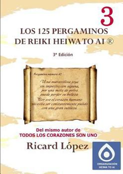 Paperback Los 125 pergaminos de Reiki Heiwa to Ai (R) [Spanish] Book