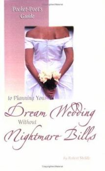 Paperback Pocket-Poet's Guide to Planning Your Dream Wedding Without Nightmare Bills Book