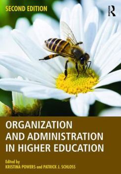 Paperback Organization and Administration in Higher Education Book