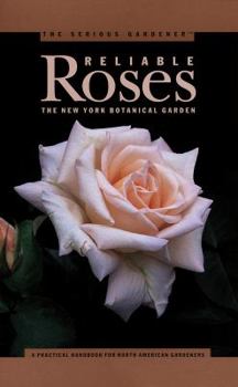 Paperback The Serious Gardener: Reliable Roses Book