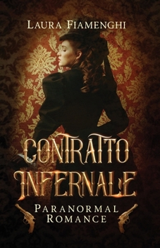 Paperback Contratto Infernale: Paranormal Romance [Italian] Book