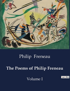 Paperback The Poems of Philip Freneau: Volume I Book