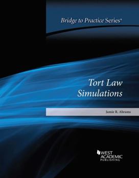 Paperback Tort Law Simulations: Bridge to Practice Book