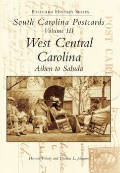 Paperback South Carolina Postcards Vol 3:: West Central Carolina Book