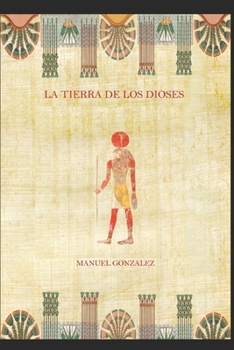Paperback La tierra de los dioses [Spanish] Book
