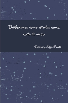 Paperback Brilharemos como estrelas numa noite de verão [Portuguese] Book