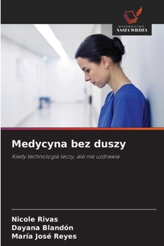 Medycyna bez duszy (Polish Edition)