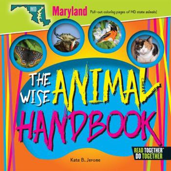 Hardcover The Wise Animal Handbook Maryland Book