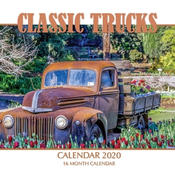 Paperback Classic Trucks Calendar 2020: 16 Month Calendar Book