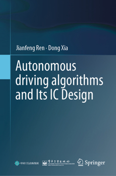 Hardcover Autonomous Driving Algorithms and Its IC Design Book